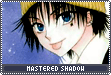 Mastered Shadow!
